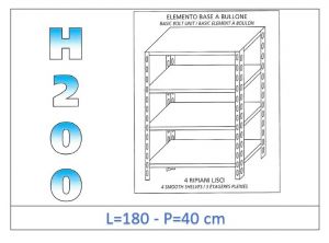 IN-46918040B Shelf with 4 smooth shelves bolt fixing dim cm 180x40x200h 
